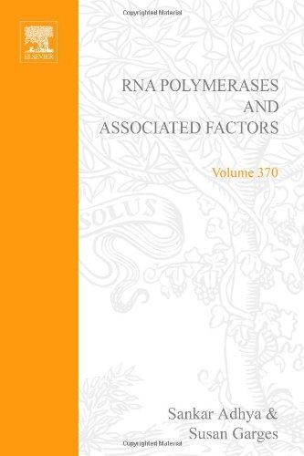 Book RNA Polymerase and Associated Factors, Part C (Volume 370) (Methods in Enzymology, Volume 370) free