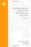 Book Chromatin and Chromatin Remodeling Enzymes, Part A: Methods in Enzymoglogy free