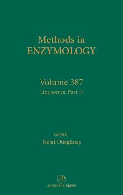 Book Liposomes, Part D (Volume 387) (Methods in Enzymology, Volume 387) free