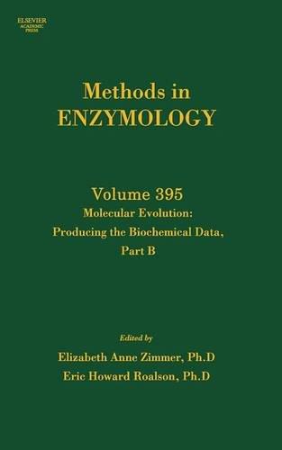 Book Methods in Enzymology, Volume 395: Molecular Evolution: Producing the Biochemical Data, Part B free