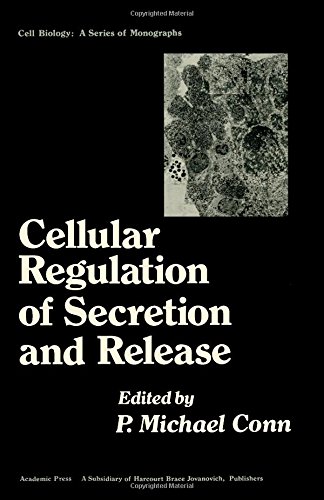 Book Cellular Regulation Of Secretion And Release (cell Biology) free
