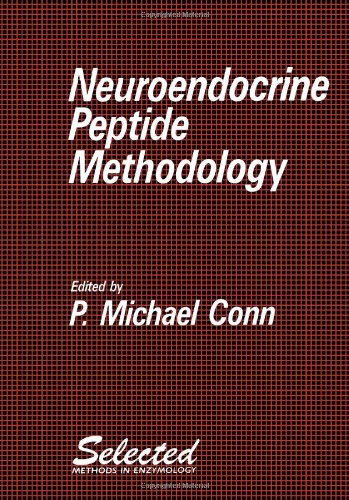 Book Neuroendocrine Peptide Methodology (SELECTED METHODS IN ENZYMOLOGY SERIES) free