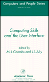 Book Computing Skills & The User Interface (Computers and People Series, Volume 3) free