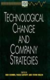 Book Technological Change and Company Strategies (Economic and Social Analysis of Technology) free