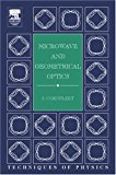 Book Microwave and Geometrical Optics (Techniques of Physics) free