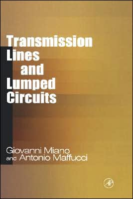 Book Transmission Lines and Lumped Circuits: Fundamentals and Applications (Electromagnetism) free