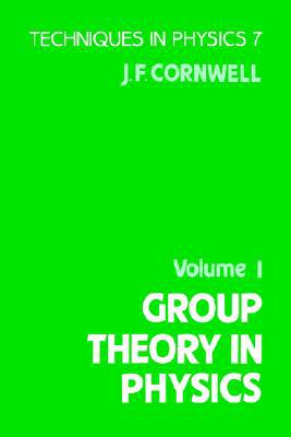 Book Group Theory in Physics (Techniques in Physics, Vol 1) free
