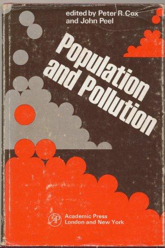 Book Population and pollution: Proceedings of the eighth annual symposium of the Eugenics Society, London, 1971; free