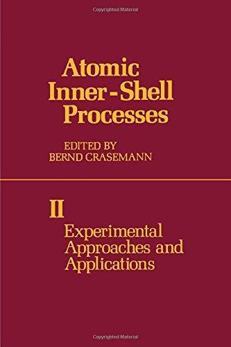 Book Atomic Inner-shell Processes: Experimental Approaches And Applications V. 2 free