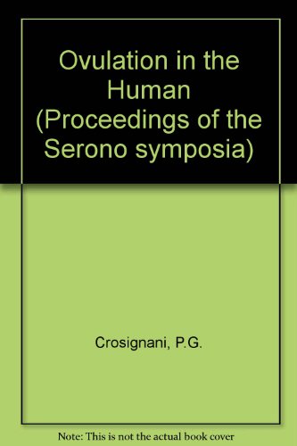 Book Ovulation In The Human (proceedings Of The Serono Symposia) free