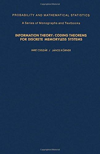 Book Information Theory: Coding Theorems for Discrete Memoryless Systems. Probability and Mathematical Statistics. A Series of Monographs and Textbooks free