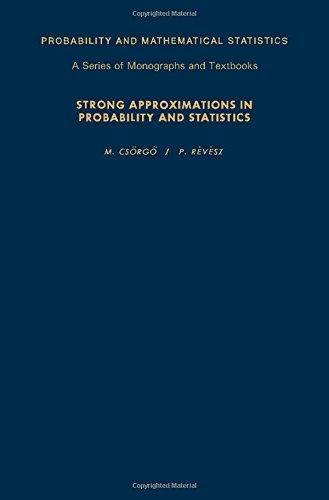 Book Strong Approximations in Probability and Statistics (Approx 284P) (Probability and Mathematical Statistics, Vol 42) (Probability & Mathematical Statistics Monograph) free