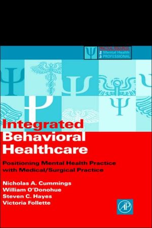 Book Integrated Behavioral Healthcare: Prospects, Issues, and Opportunities (Practical Resources for the Mental Health Professional) free