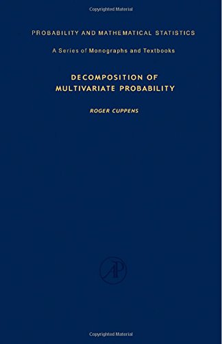 Book Decomposition of multivariate probabilities (Probability and mathematical statistics ; v. 29) free