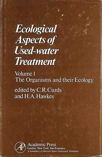 Book Ecological Aspects of Used-Water Treatment: The Organisms and Their Ecology free