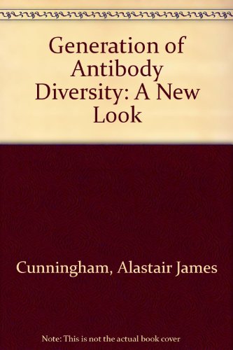 Book The Generation Of Antibody Diversity: A New Look free