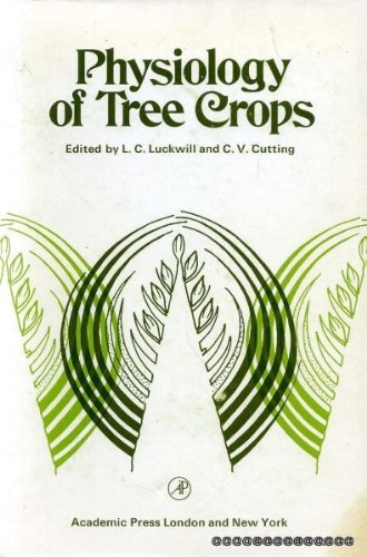 Book Physiology of tree crops;: Proceedings of a symposium held at Long Ashton Research Station, University of Bristol, 25-28 March 1969; free