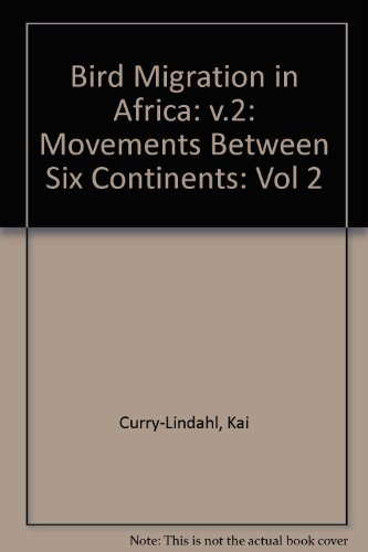 Book Bird Migration in Africa: Movements Between Six Continents, Vol. 2 free