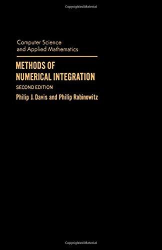 Book Methods of Numerical Integration (Computer Science & Applied Mathematics) free