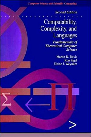 Book Computability, Complexity, and Languages: Fundamentals of Theoretical Computer Science (Computer Science and Scientific Computing) free