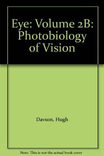 Book Eye: Volume 2b: Photobiology Of Vision free