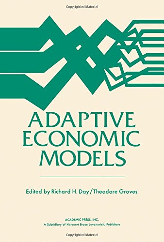 Book Adaptive economic models: Proceedings of a symposium conducted by the Mathematics Research Center, the University of Wisconsin--Madison, October ... University of Wisconsin--Madison ; no. 34) free