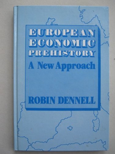 Book European Economic Prehistory: A New Approach free