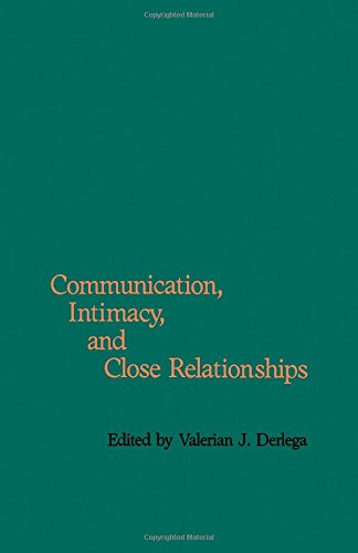 Book Communication, Intimacy, and Close Relationships free