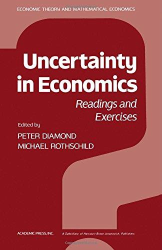 Book Uncertainty in economics: Readings and exercises (Economic theory and mathematical economics) free