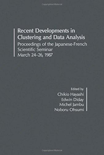 Book Recent Developments in Clustering and Data Analysis: Proceedings of the Japanese-French Scientific Seminar free