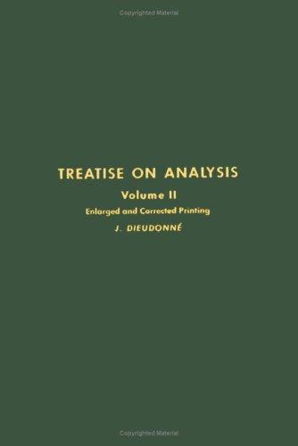 Book Treatise on Analysis, Vol. 2 (Pure and Applied Mathematics) free