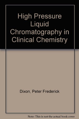 Book High Pressure Liquid Chromatography In Clinical Chemistry free