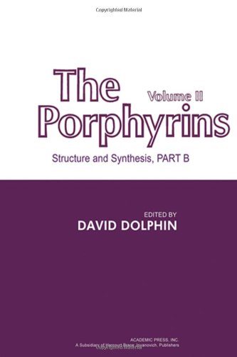 Book The Porphyrins. Volume II. Structure and Synthesis, Part B free