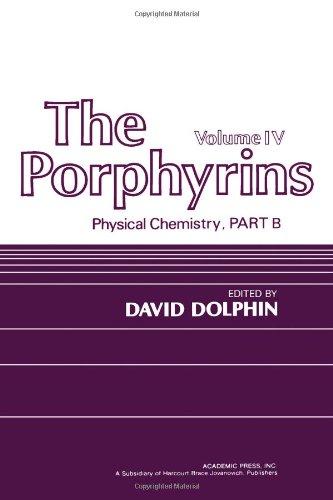 Book The Porphyrins. Volume IV. Physical Chemistry, Part B free