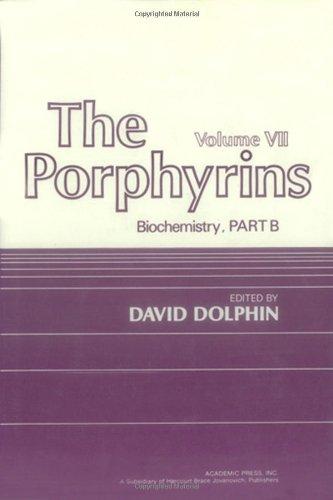 Book The Porphyrins. Volume VII: Biochemistry, Part B free
