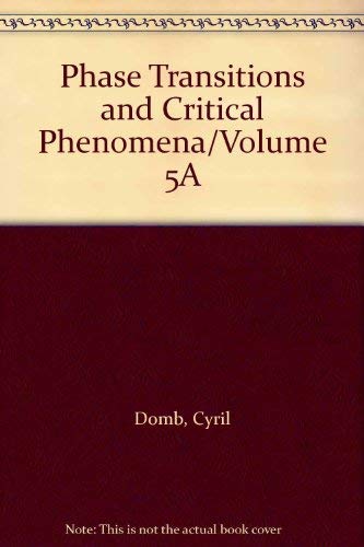 Book Phase Transitions and Critical Phenomena/Volume 5A free
