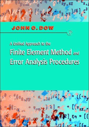 Book A Unified Approach to the Finite Element Method and Error Analysis Procedures free