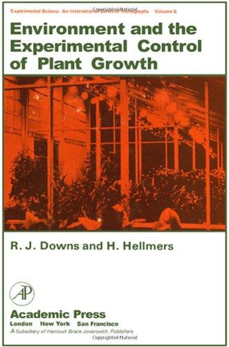 Book Environment and the Experimental Control of Plant Growth (Experimental Botany) free