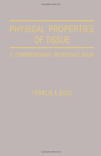Book Physical Properties of Tissue: A Comprehensive Reference Network free