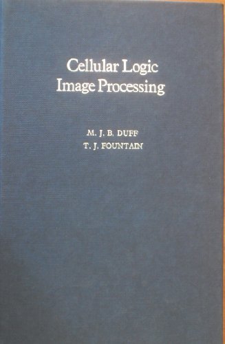 Book Cellular Logic Image Processing free