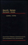 Book Security Markets: Stochastic Models (Economic Theory, Econometrics, and Mathematical Economics) free