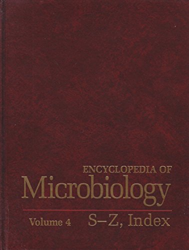 Book Encyclopedia Of Microbiology, Four-volume Set: Encyclopedia Of Microbiology, Volume 4 free