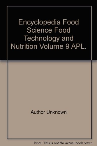 Book Encyclopedia Food Science Food Technology And Nutrition Volume 9 Apl. free