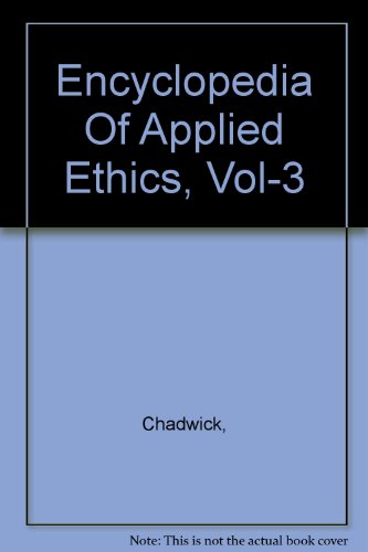 Book Encyclopedia Of Applied Ethics, Vol-3 free