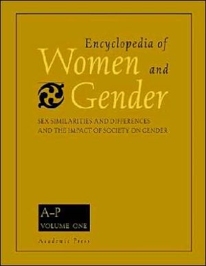 Book Encyclopedia of Women and Gender, Two-Volume Set: Sex Similarities and Differences and the Impact of Society on Gender free