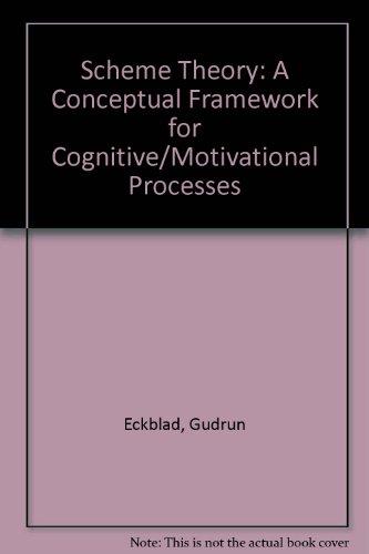 Book Scheme Theory: A Conceptual Framework For Cognitive-motivational Processes free
