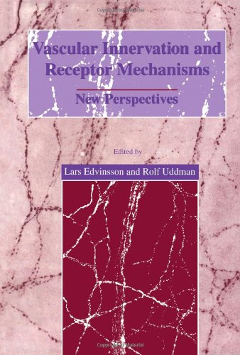 Book Vascular Innervation and Receptor Mechanisms: New Perspectives free