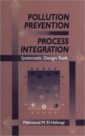 Book Pollution Prevention through Process Integration: Systematic Design Tools free