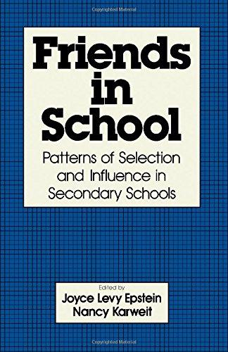 Book Friends in School: Patterns of Selection and Influence in Secondary Schools free