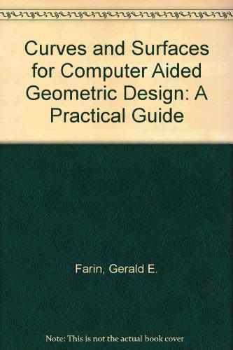 Book Curves and surfaces for computer aided geometric design: A practical guide (Computer science and scientific computing) free